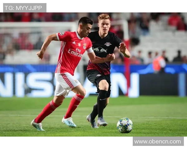 欧冠激战莱比锡逆转本菲卡上演惊天大逆转全场沸腾