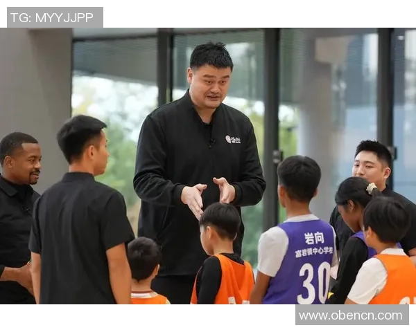 姚明引领广东赛区篮球崛起助力青少年发展与体育文化传承